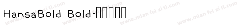 HansaBold Bold字体转换
